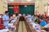 Duyệt nội dung Đại hội LĐLĐ huyện Đakrông nhiệm kỳ 2023-2028