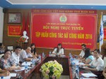 Hội nghị trực tuyến tập huấn công tác nữ công (Điểm cầu LĐLĐ tỉnh Quảng Trị)